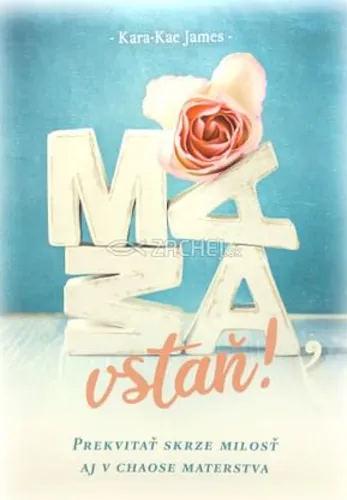 Mama vstaň! 